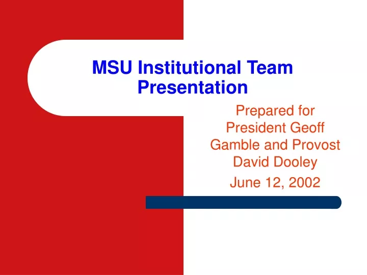 msu institutional team presentation