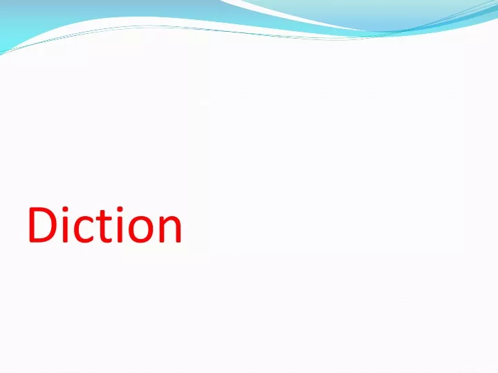 diction