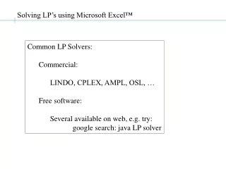 Solving LP’s using Microsoft Excel™