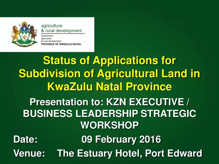 status of applications for subdivision of agricultural land in kwazulu natal province