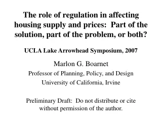 Marlon G. Boarnet Professor of Planning, Policy, and Design University of California, Irvine
