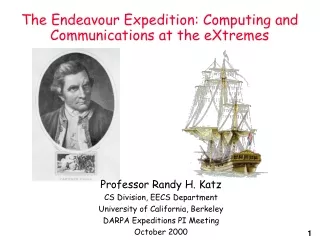 The Endeavour Expedition: Computing and Communications at the eXtremes