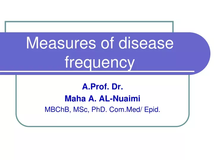 measures of disease frequency