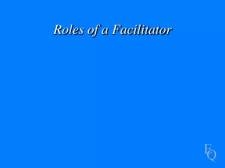 roles of a facilitator