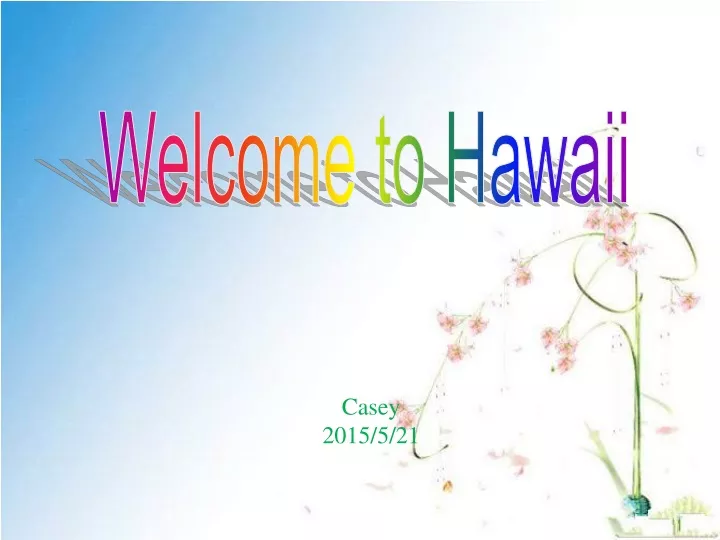 welcome to hawaii