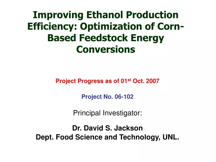 improving ethanol production efficiency optimization of corn based feedstock energy conversions