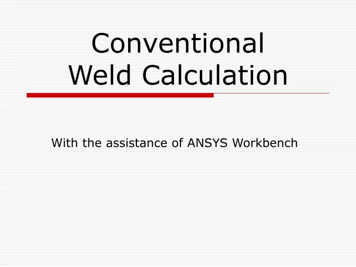 conventional weld calculation
