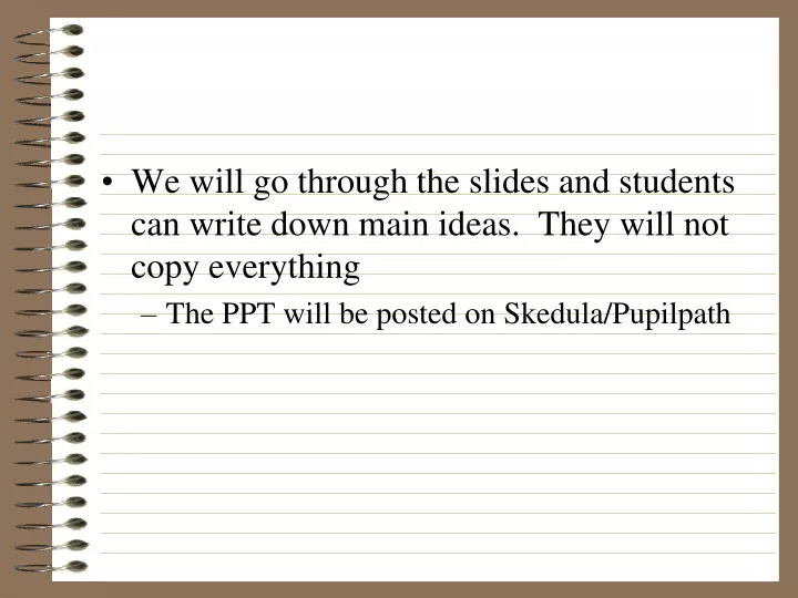 we will go through the slides and students