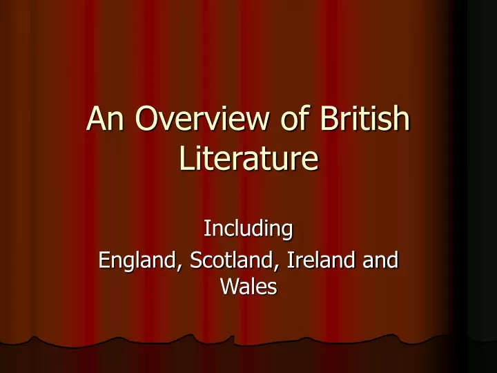 an overview of british literature