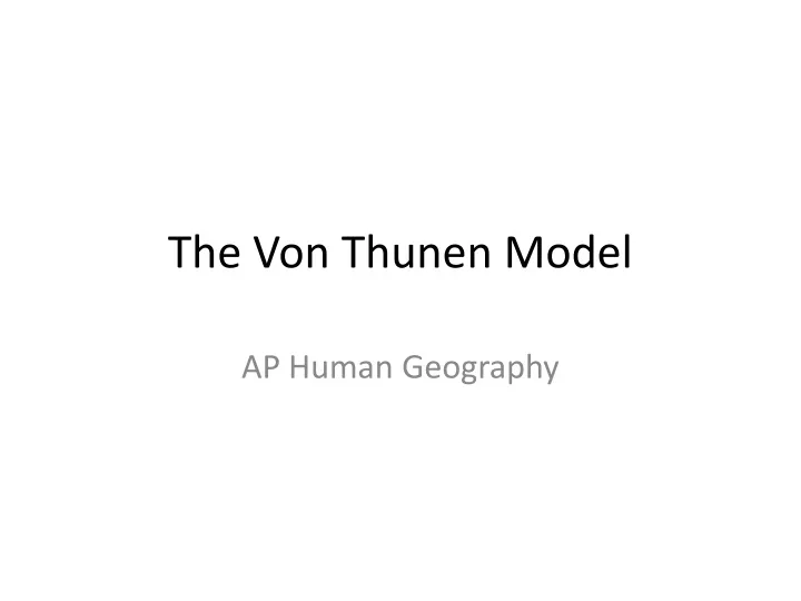 the von thunen model