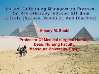 Amany M. Shebl Professor Of Medical-surgical Nursing Dean. Nursing Faculty,