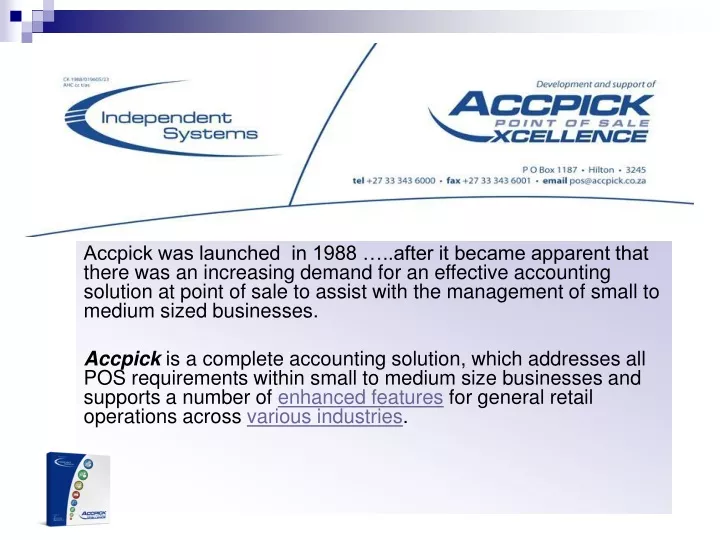 accpick was launched in 1988 after it became