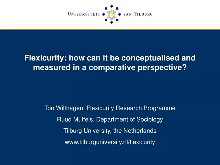 flexicurity how can it be conceptualised and measured in a comparative perspective