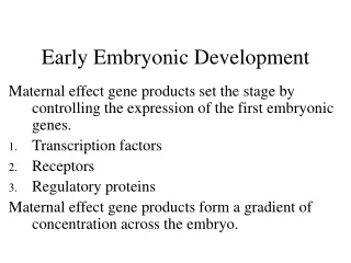 Early Embryonic Development