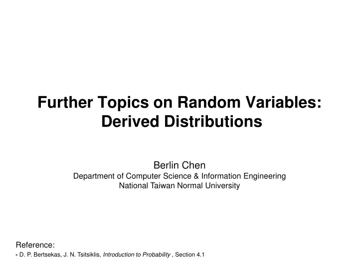 further topics on random variables derived distributions