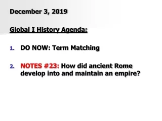 December 3, 2019 Global I History Agenda: DO NOW: Term Matching