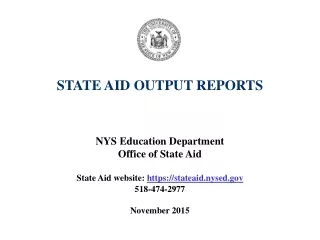 STATE AID OUTPUT REPORTS
