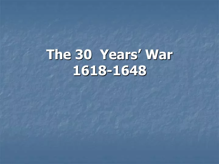 the 30 years war 1618 1648