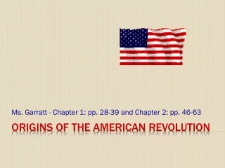 Origins of the  american  revolution