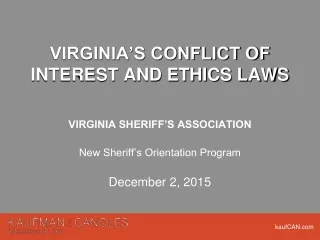 VIRGINIA’S CONFLICT OF INTEREST AND ETHICS LAWS