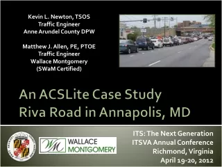 An  ACSLite  Case Study Riva Road in Annapolis, MD