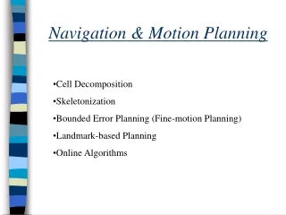 Navigation &amp; Motion Planning