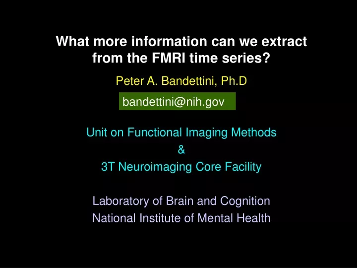 what more information can we extract from the fmri time series