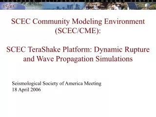 Seismological Society of America Meeting 18 April 2006