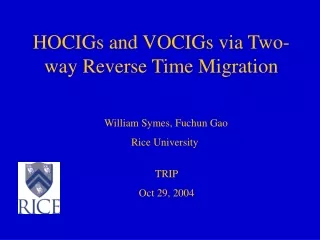 HOCIGs and VOCIGs via Two-way Reverse Time Migration