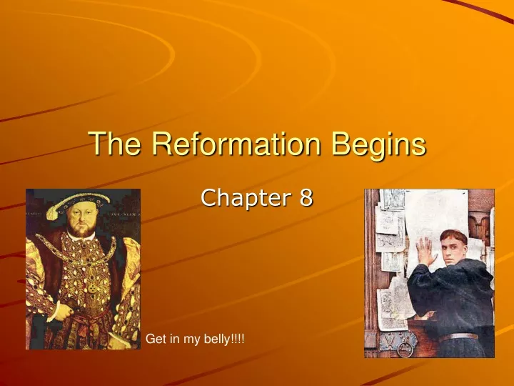 the reformation begins