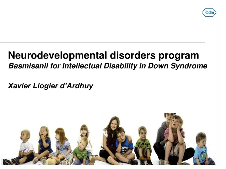 neurodevelopmental disorders program basmisanil for intellectual disability in down syndrome