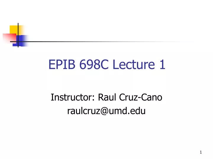 epib 698c lecture 1