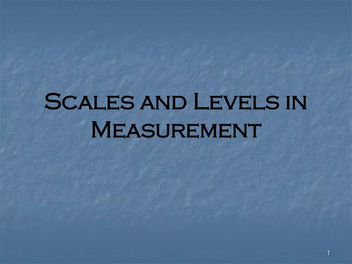 scales and levels in measurement