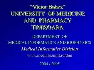 “Victor Babes”  UNIVERSITY  OF MEDICINE  AND  PHARMACY  TIMISOARA