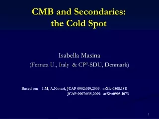 CMB and  Secondaries :  the  Cold  Spot