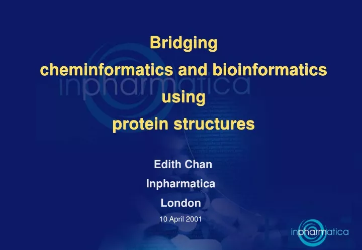 bridging cheminformatics and bioinformatics using protein structures