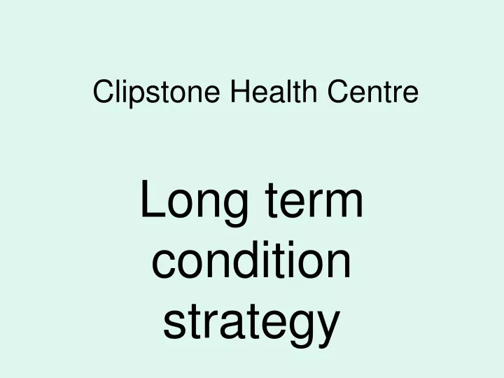 clipstone health centre