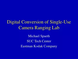Digital Conversion of Single-Use Camera Ranging Lab