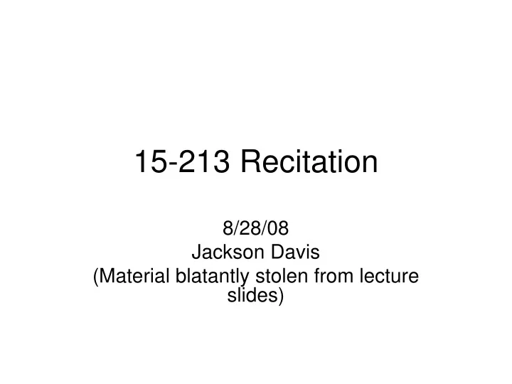15 213 recitation