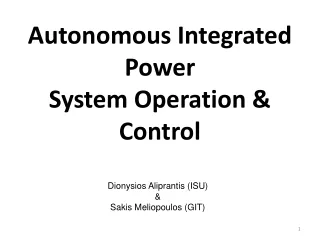 Autonomous Integrated Power  System Operation &amp; Control
