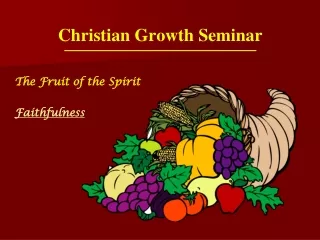 The Fruit of the Spirit Faithfulness