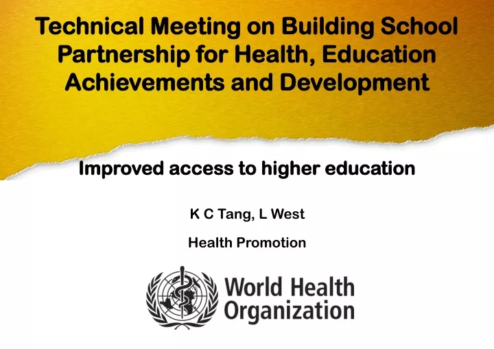 technical meeting on building school partnership for health education achievements and development