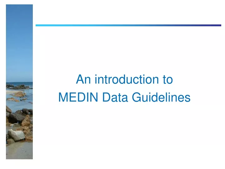 an introduction to medin data guidelines