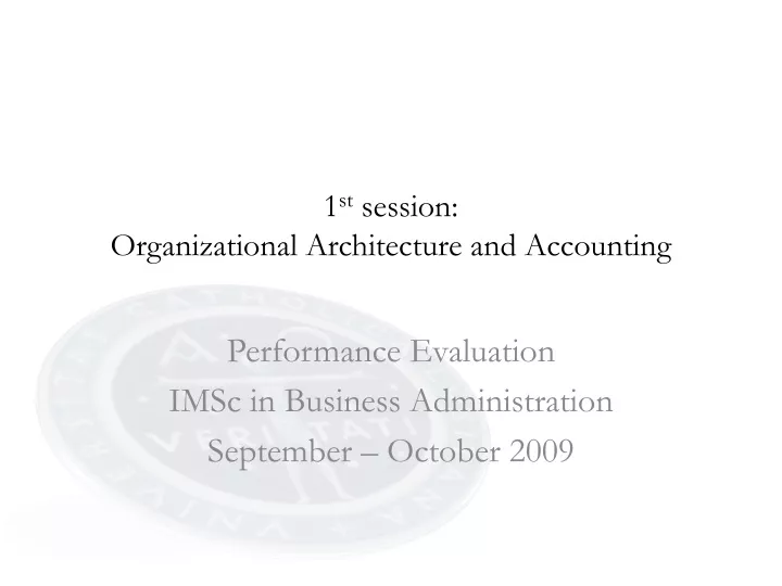 1 st session organizational architecture and accounting