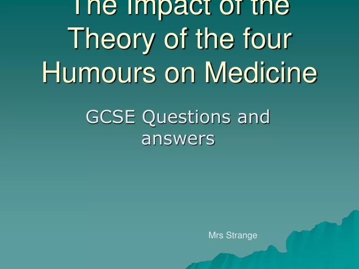 the impact of the theory of the four humours on medicine