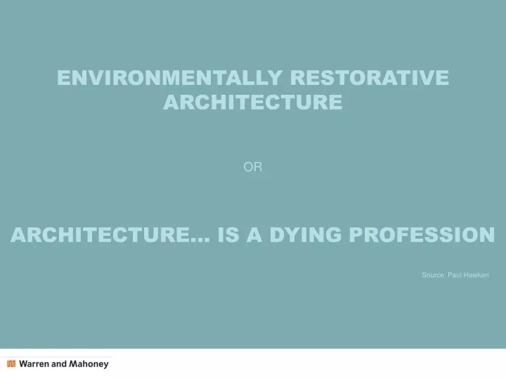 environmentally restorative architecture