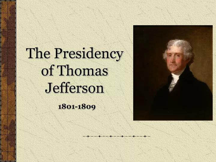 the presidency of thomas jefferson