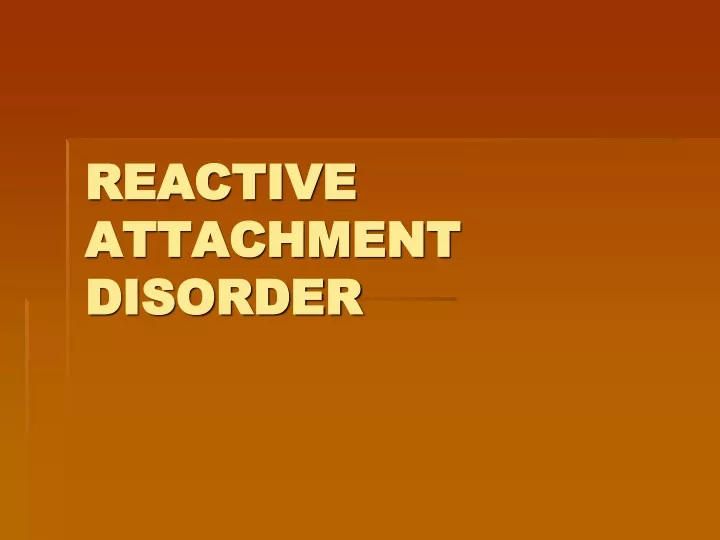 reactive attachment disorder