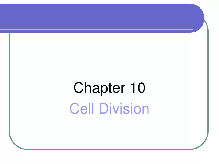 chapter 10 cell division