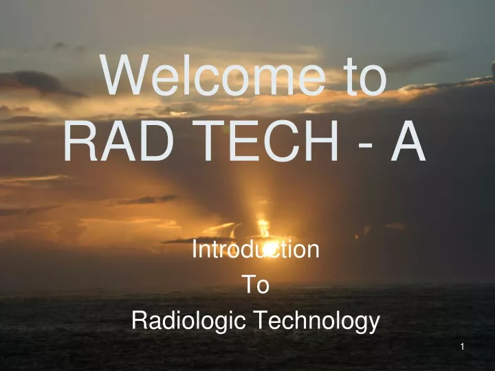 welcome to rad tech a